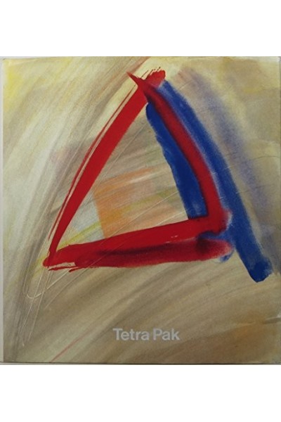 Tetra Pak. La visión que se hizo realidad. Una crónica empresarial distinta.